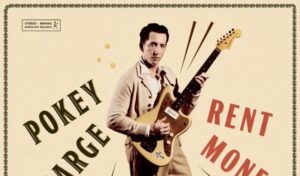 Pokey Lafarge - Rent Money Header