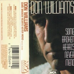 Some Broken Hearts Never Mend by Don Williams