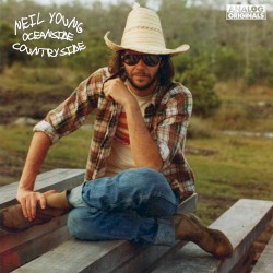 Oceanside Countryside – Neil Young