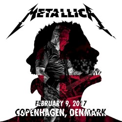 February 9, 2017 Copenhagen, Denmark – Metallica