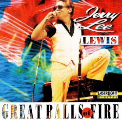 Great Balls of Fire by Jerry Lee Lewis