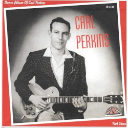 Dance Album of Carl Perkins, Part Three by Carl Perkins