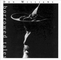 Borrowed Tales by Don Williams