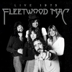 Live 1975 – Fleetwood Mac