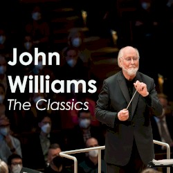 John Williams: The Classics – John Williams