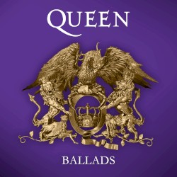 Ballads – Queen
