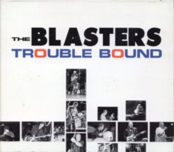 Trouble Bound by The Blasters