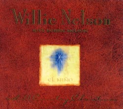 Hill Country Christmas by Willie Nelson