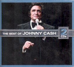 The Best of Johnny Cash by Johnny Cash