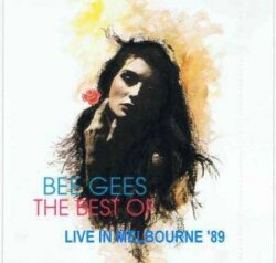 The Best Of (live in Melbourne ’89) by Bee Gees