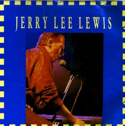 Jerry Lee Lewis by Jerry Lee Lewis