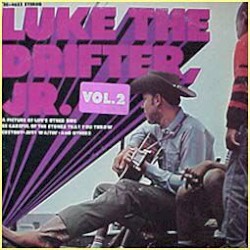 Luke The Drifter, Jr. Vol. 2 by Hank Williams, Jr.
