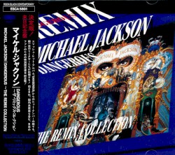 Dangerous - The Remix Collection – Michael Jackson