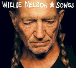 Songs by Willie Nelson