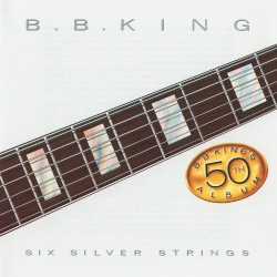 Six Silver Strings – B.B. King