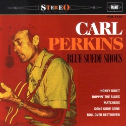 Blue Suede Shoes by Carl Perkins