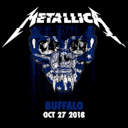 2018/10/27 Buffalo, NY – Metallica