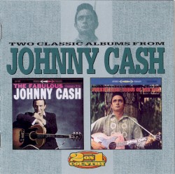 The Fabulous Johnny Cash / Songs of Our Soil by Johnny Cash