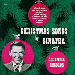 Christmas Songs by Sinatra – Frank Sinatra