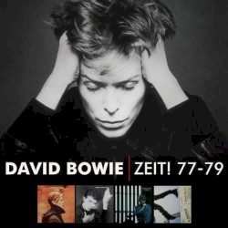 Zeit! 77–79 – David Bowie