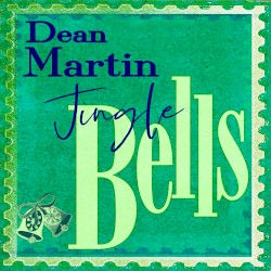 Jingle Bells – Dean Martin