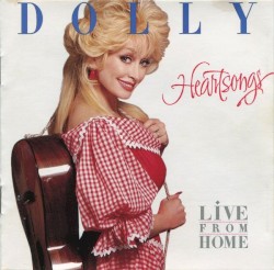Heartsongs: Live From Home – Dolly Parton