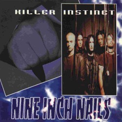 Killer Instinct by Nine Inch Nails