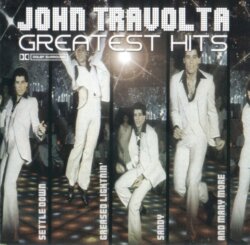 Greatest Hits by John Travolta