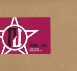 2008‐06‐14: Bonnaroo, Manchester, TN, USA by Pearl Jam