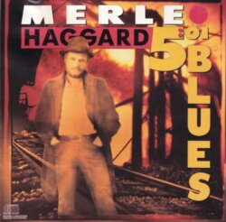 5:01 Blues by Merle Haggard