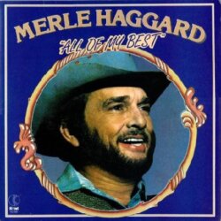 All of My Best by Merle Haggard