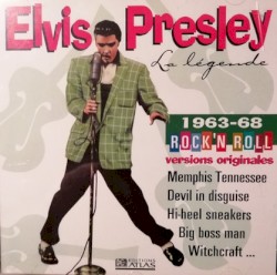 La Légende 1963–68: Rock ’n Roll by Elvis Presley
