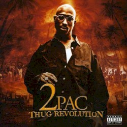 Thug Revolution – 2Pac