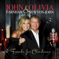 Friends for Christmas – Olivia Newton‐John