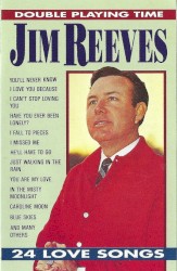 24 Love Songs by Jim Reeves