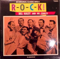 R‐O‐C‐K! by Bill Haley and His Comets