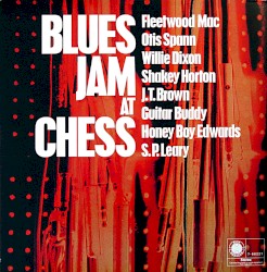 Blues Jam at Chess – Fleetwood Mac