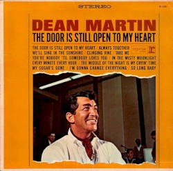 The Door Is Still Open to My Heart – Dean Martin