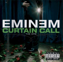 Curtain Call: The Hits – Eminem