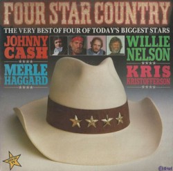 Four Star Country: The Very Best of Four of Today’s Biggest Stars by Merle Haggard