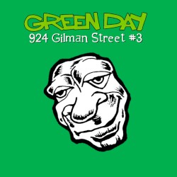 1990-05-25 924 Gilman St,. Berkeley, CA – Green Day