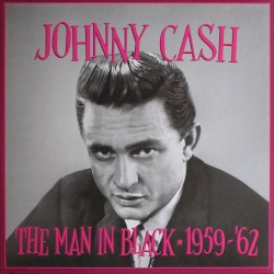 The Man in Black: 1959‐’62 by Johnny Cash
