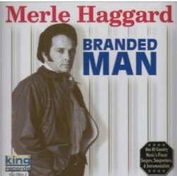 Branded Man by Merle Haggard