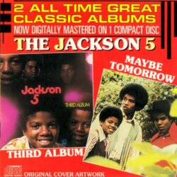 Third Album & Maybe Tomorrow by The Jacksons