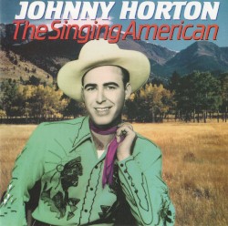 The Singing American by Johnny Horton