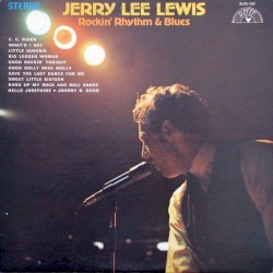 Rockin’ Rhythm & Blues by Jerry Lee Lewis