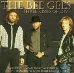 The Three Kisses of Love by Bee Gees