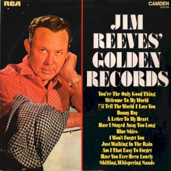 Jim Reeves’ Golden Records by Jim Reeves