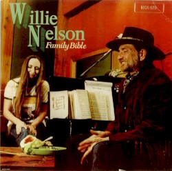 Family Bible by Willie Nelson