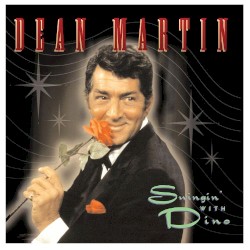 Swinging With Dino – Dean Martin